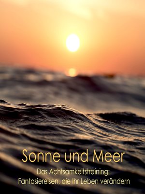 cover image of Tiefenentspannung--Entspannt am Strand--Sonne, Sand und Meer